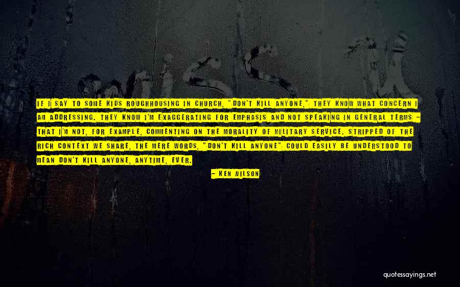 Some Words Kill Quotes By Ken Wilson Some Words Kill Quotes By Ken Wilson
