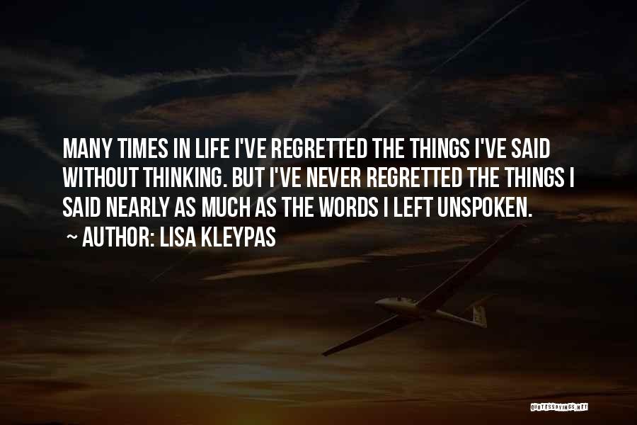 Some Words Left Unspoken Quotes By Lisa Kleypas