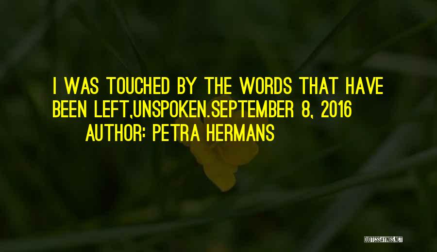 Some Words Left Unspoken Quotes By Petra Hermans