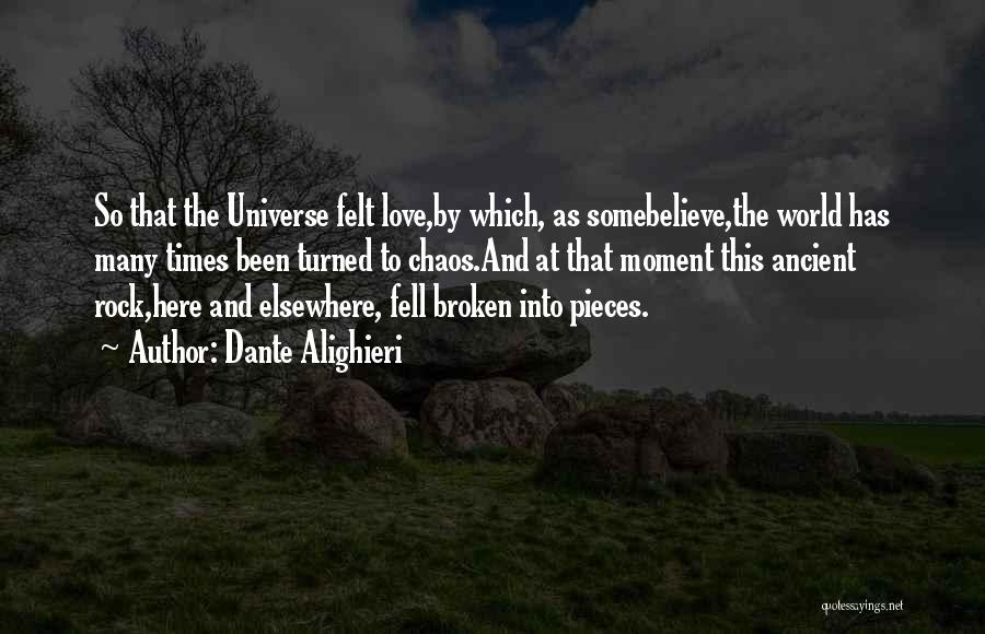 Somebelieve Quotes By Dante Alighieri