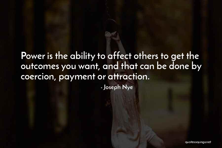Somebodee Quotes By Joseph Nye Somebodee Quotes By Joseph Nye