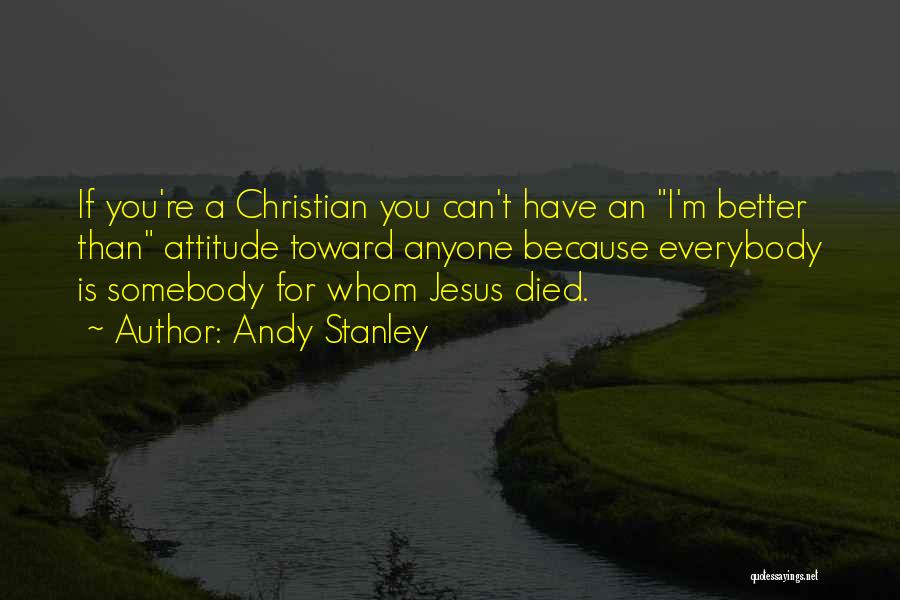 Somebody Died Quotes By Andy Stanley