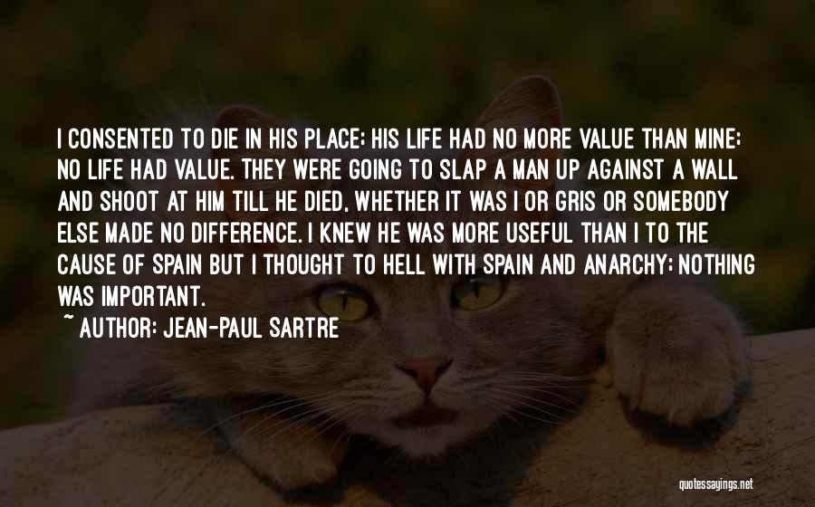 Somebody Died Quotes By Jean-Paul Sartre