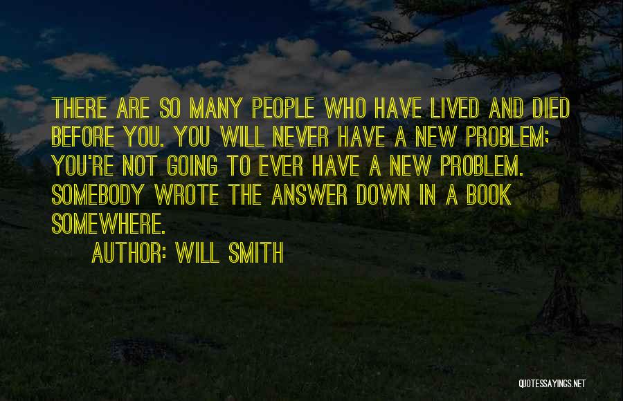 Somebody Died Quotes By Will Smith