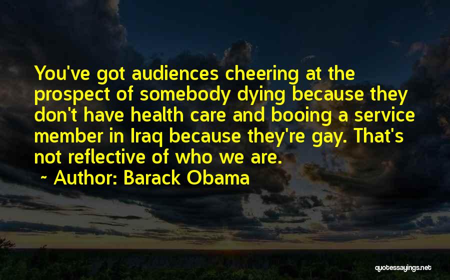 Somebody Dying Quotes By Barack Obama