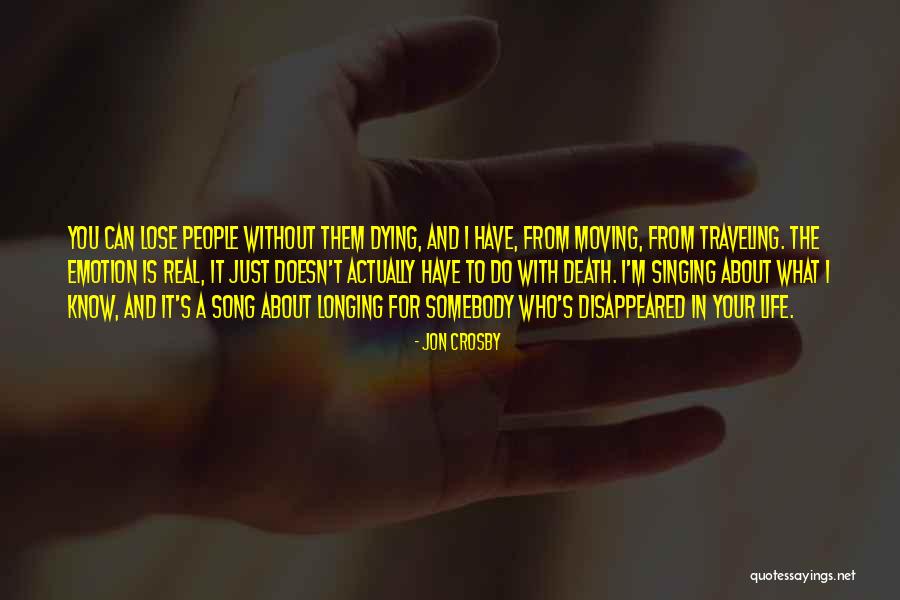 Somebody Dying Quotes By Jon Crosby Somebody Dying Quotes By Jon Crosby