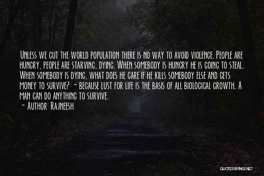 Somebody Dying Quotes By Rajneesh