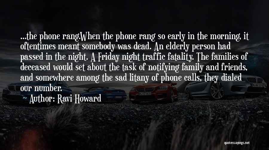 Somebody Dying Quotes By Ravi Howard