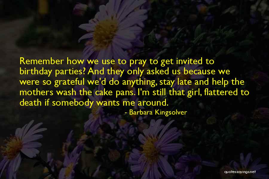 Somebody Help Me Quotes By Barbara Kingsolver