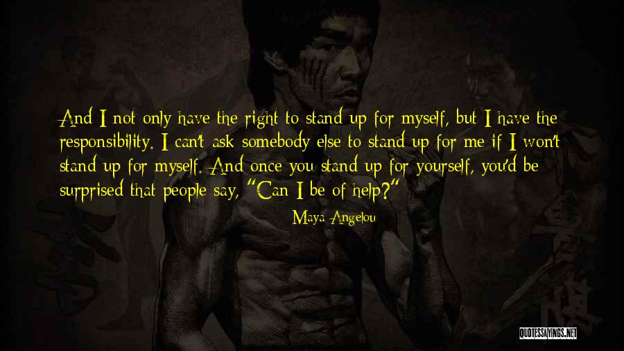 Somebody Help Me Quotes By Maya Angelou Somebody Help Me Quotes By Maya Angelou