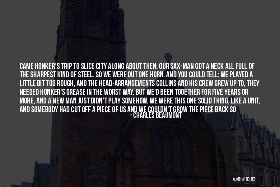 Somebody New Quotes By Charles Beaumont Somebody New Quotes By Charles Beaumont