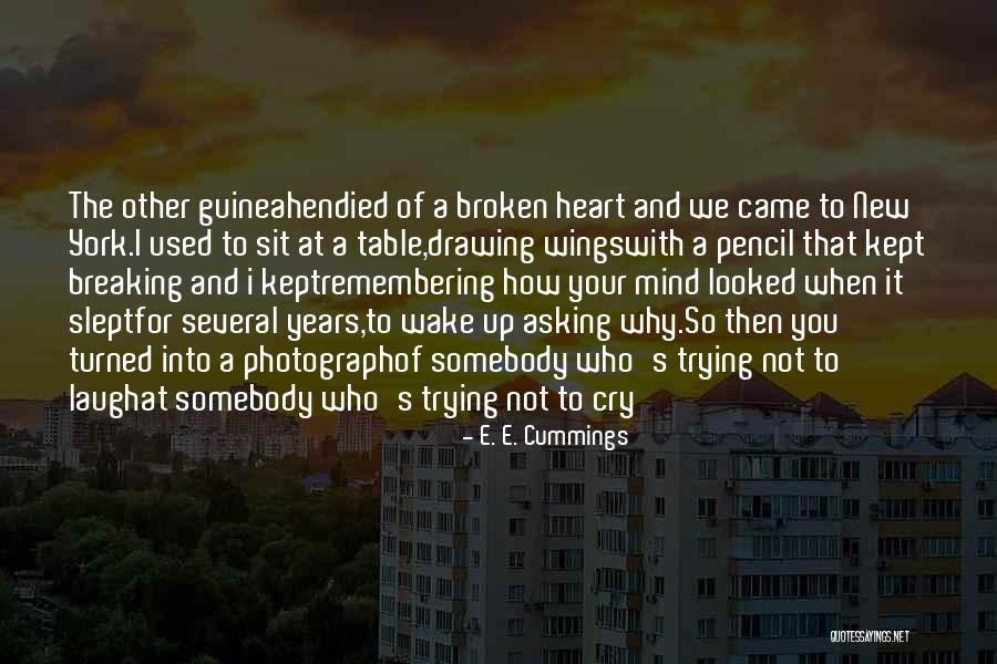 Somebody New Quotes By E. E. Cummings Somebody New Quotes By E. E. Cummings