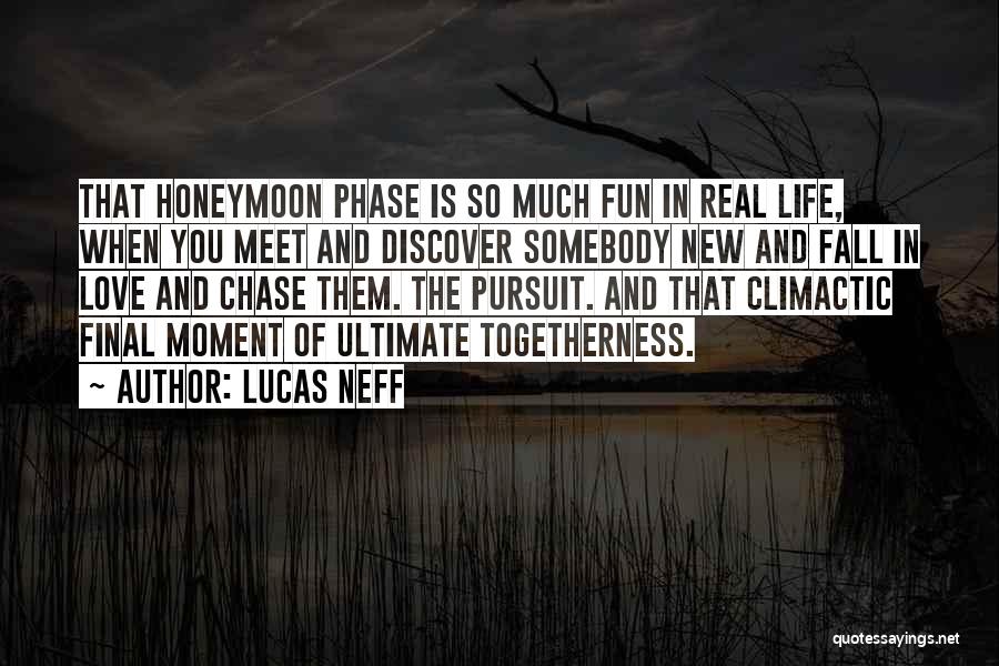 Somebody New Quotes By Lucas Neff