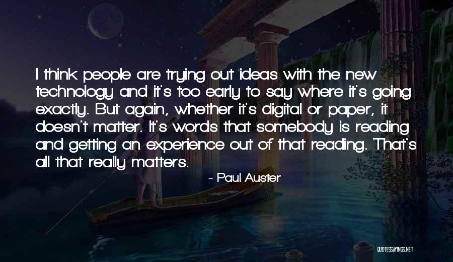 Somebody New Quotes By Paul Auster