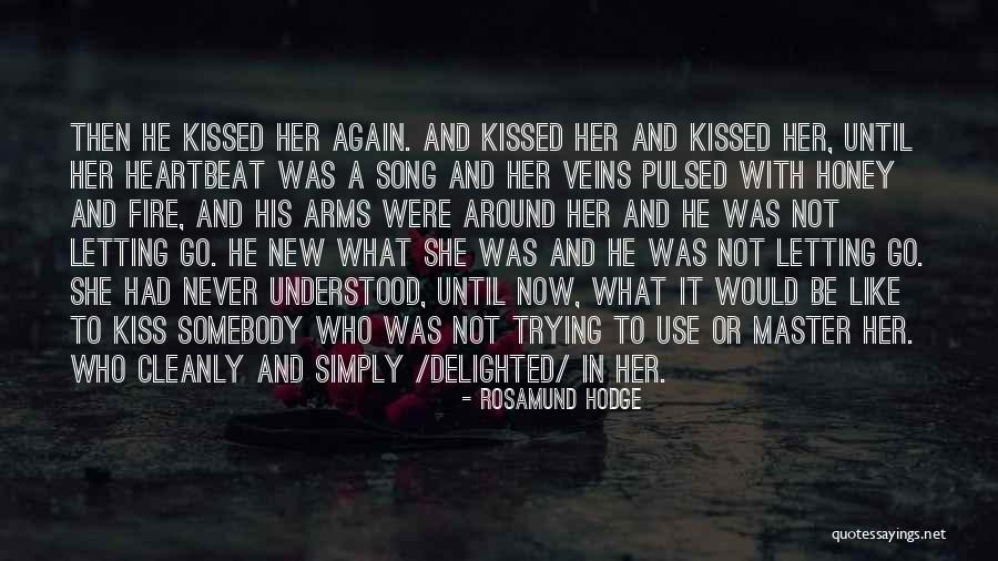 Somebody New Quotes By Rosamund Hodge Somebody New Quotes By Rosamund Hodge