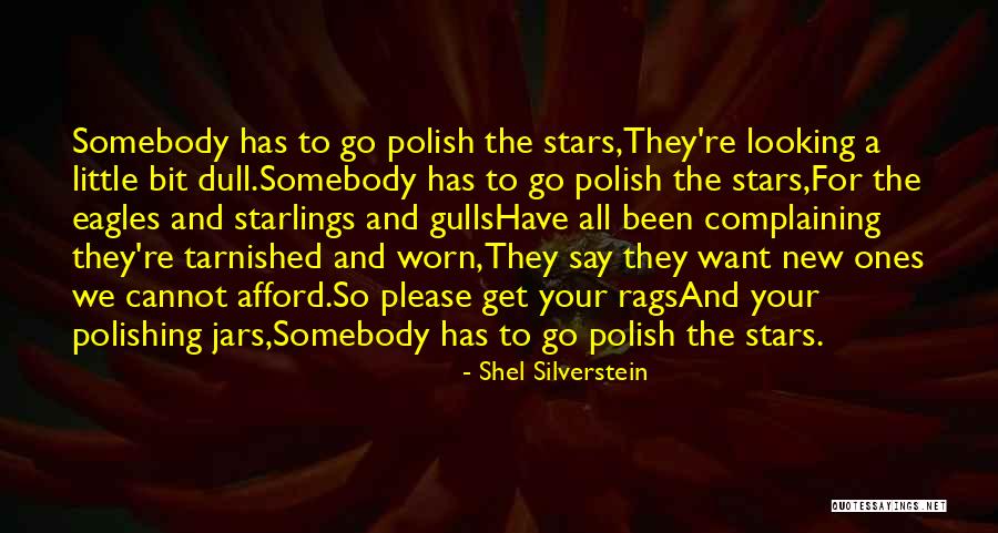 Somebody New Quotes By Shel Silverstein Somebody New Quotes By Shel Silverstein