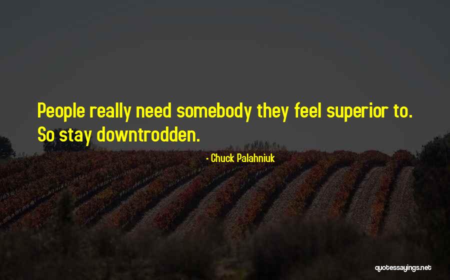 Somebody So Quotes By Chuck Palahniuk Somebody So Quotes By Chuck Palahniuk