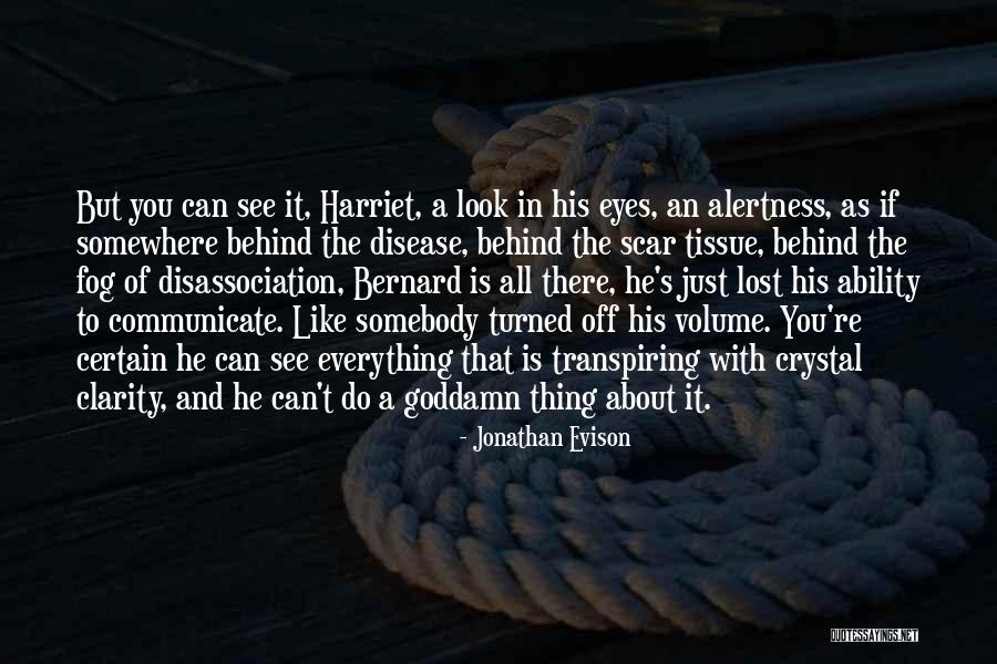 Somebody Somewhere Quotes By Jonathan Evison Somebody Somewhere Quotes By Jonathan Evison