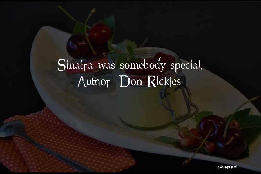 Somebody Special Quotes By Don Rickles