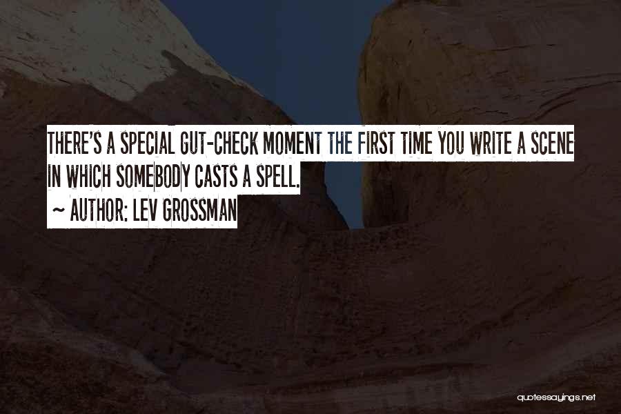 Somebody Special Quotes By Lev Grossman