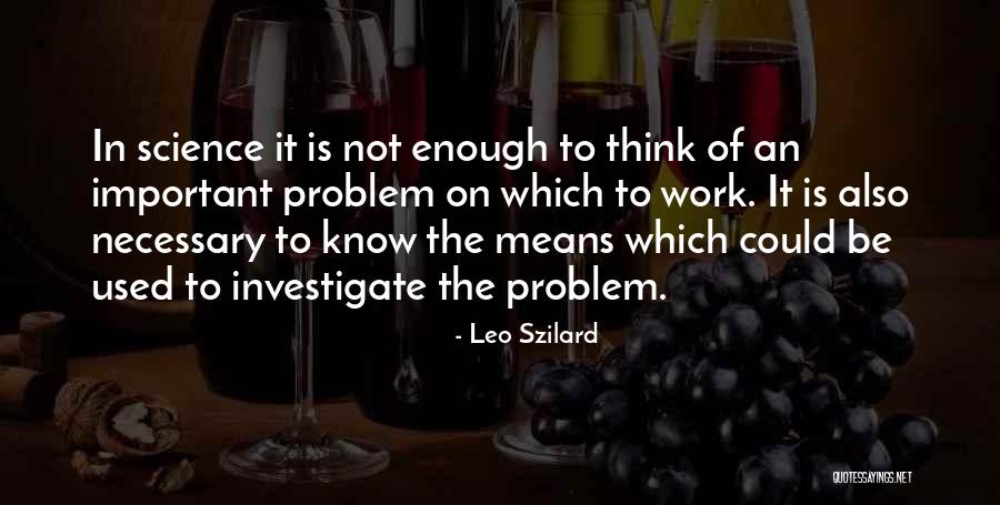 Somebody That I Used To Know Quotes By Leo Szilard Somebody That I Used To Know Quotes By Leo Szilard