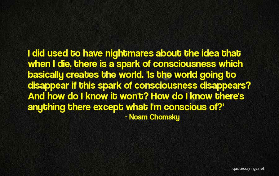 Somebody That I Used To Know Quotes By Noam Chomsky Somebody That I Used To Know Quotes By Noam Chomsky