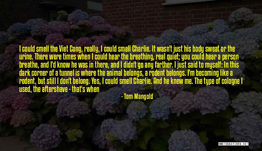 Somebody That I Used To Know Quotes By Tom Mangold Somebody That I Used To Know Quotes By Tom Mangold