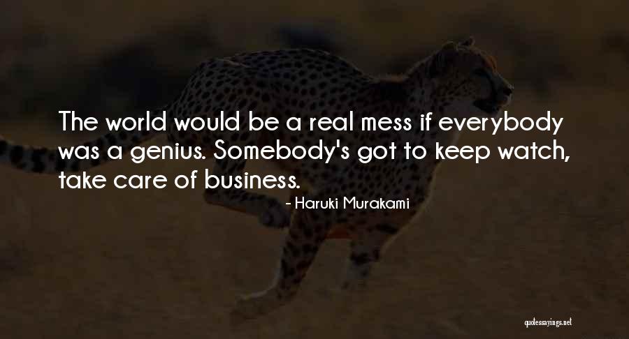 Somebody To Care Quotes By Haruki Murakami