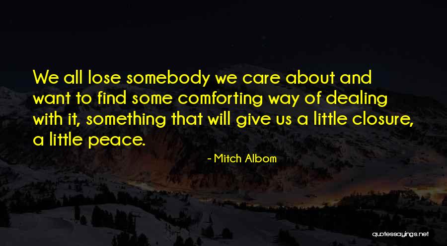 Somebody To Care Quotes By Mitch Albom