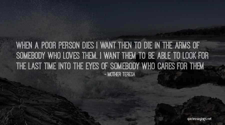 Somebody To Care Quotes By Mother Teresa