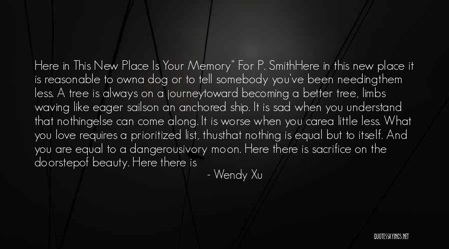 Somebody To Care Quotes By Wendy Xu