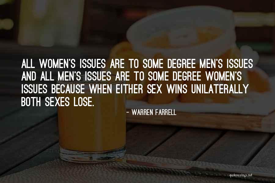 Somebody Wins And Somebody Has To Lose Quotes By Warren Farrell Somebody Wins And Somebody Has To Lose Quotes By Warren Farrell