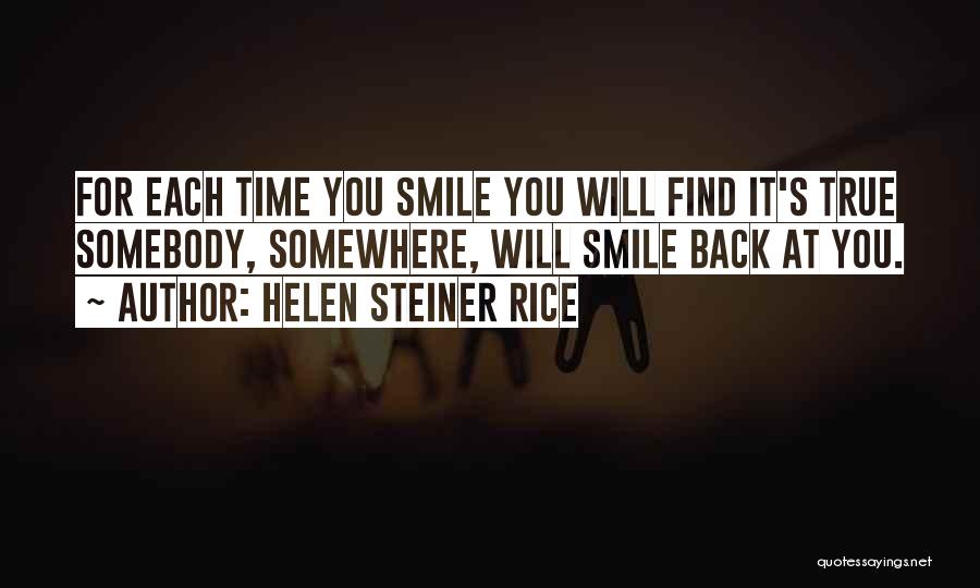 Somebody's Smile Quotes By Helen Steiner Rice