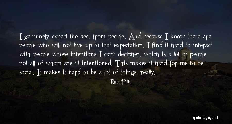 Someday Ill Find Someone Quotes By Russ Pitts Someday Ill Find Someone Quotes By Russ Pitts