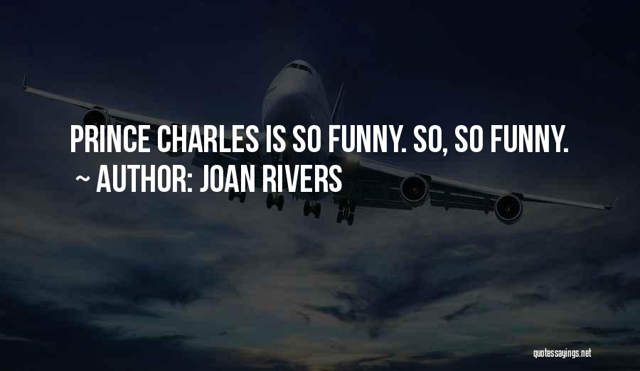 Someday My Prince Will Come Funny Quotes By Joan Rivers