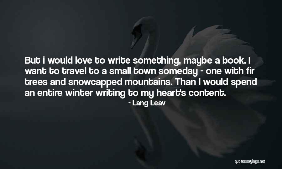 Someday Someday Maybe Quotes By Lang Leav Someday Someday Maybe Quotes By Lang Leav