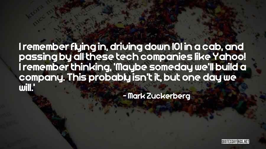 Someday Someday Maybe Quotes By Mark Zuckerberg Someday Someday Maybe Quotes By Mark Zuckerberg
