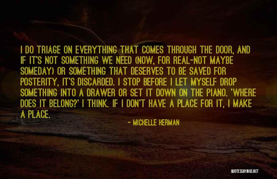 Someday Someday Maybe Quotes By Michelle Herman Someday Someday Maybe Quotes By Michelle Herman