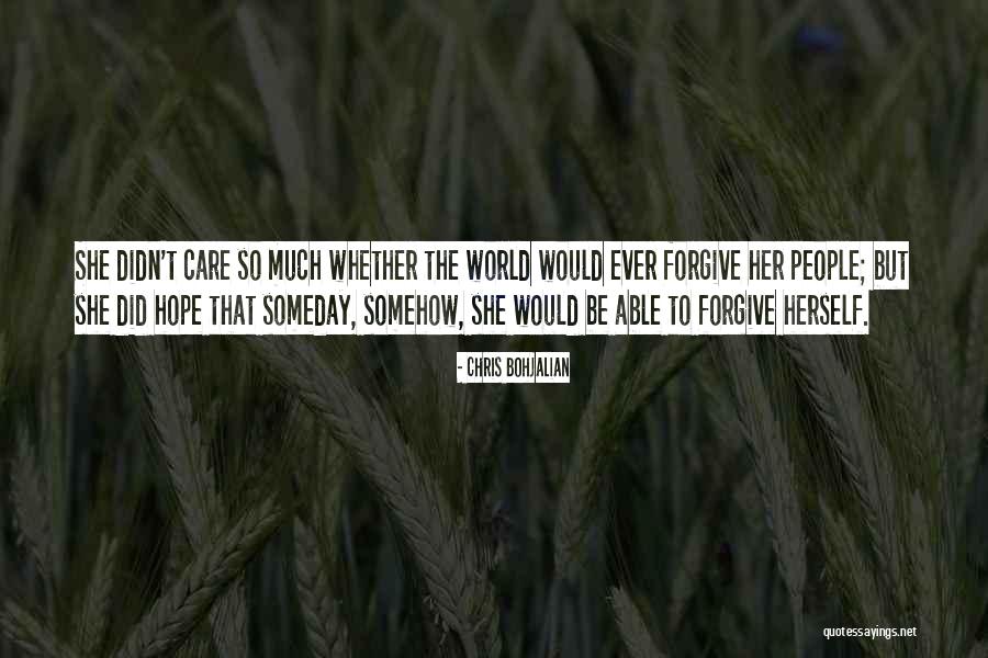 Someday Somehow Quotes By Chris Bohjalian Someday Somehow Quotes By Chris Bohjalian