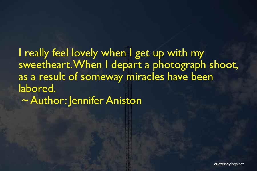 Someday Someway Somehow Quotes By Jennifer Aniston