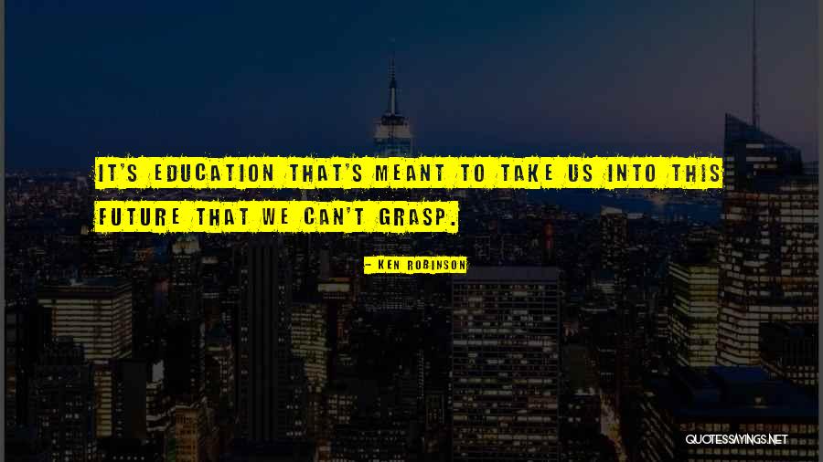 Someextremely Quotes By Ken Robinson Someextremely Quotes By Ken Robinson