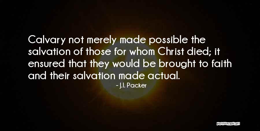 Somehat Quotes By J.I. Packer Somehat Quotes By J.I. Packer