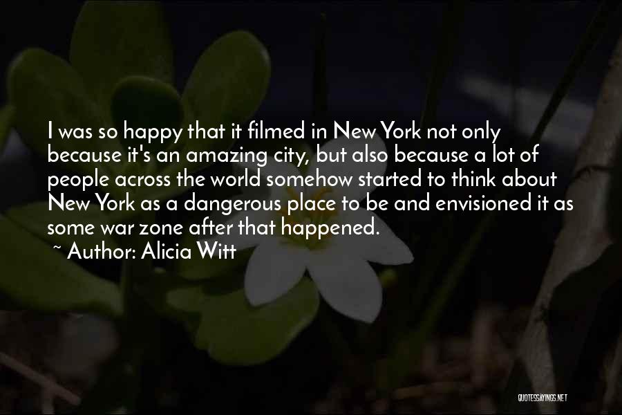 Somehow Happy Quotes By Alicia Witt