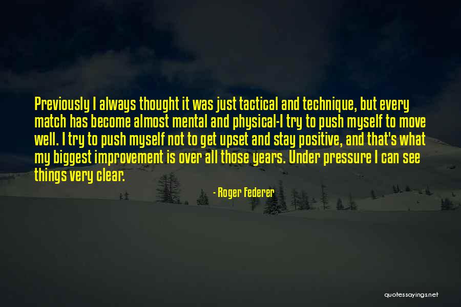 Someone Always Upset Quotes By Roger Federer Someone Always Upset Quotes By Roger Federer