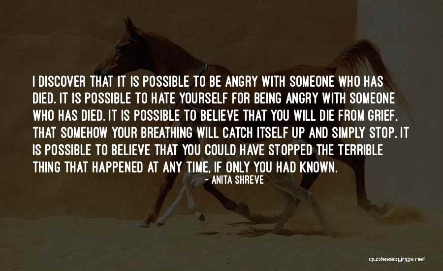 Someone Angry At You Quotes By Anita Shreve