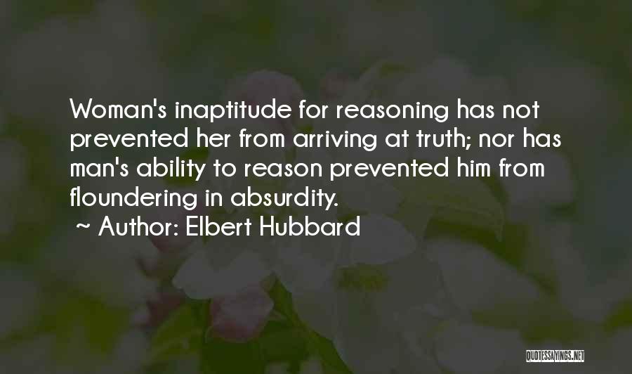 Someone Arriving Quotes By Elbert Hubbard