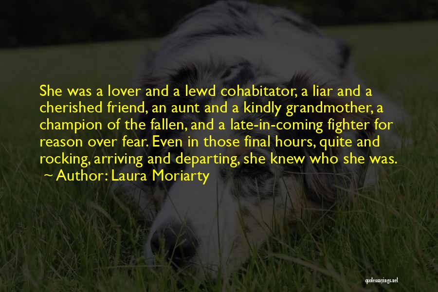 Someone Arriving Quotes By Laura Moriarty