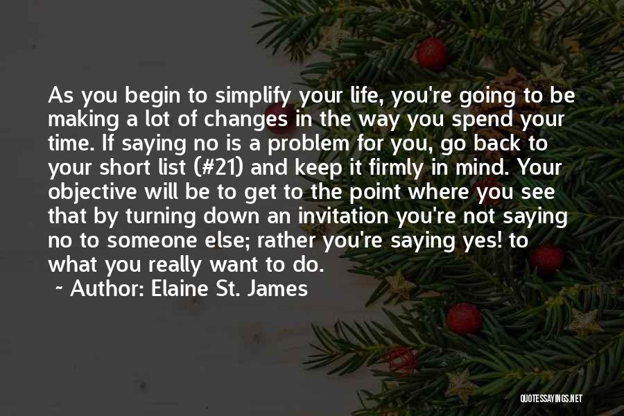 Someone Back In Your Life Quotes By Elaine St. James