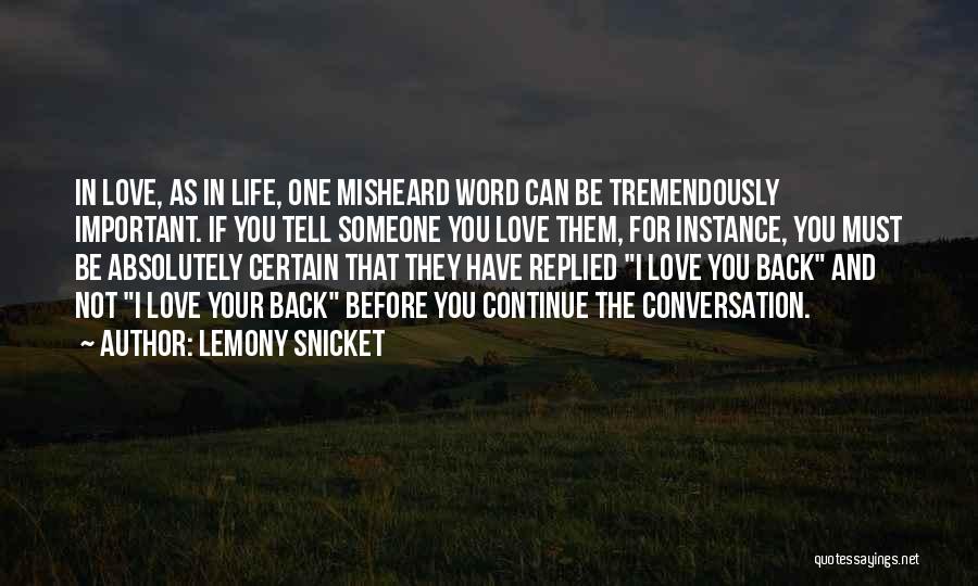 Someone Back In Your Life Quotes By Lemony Snicket