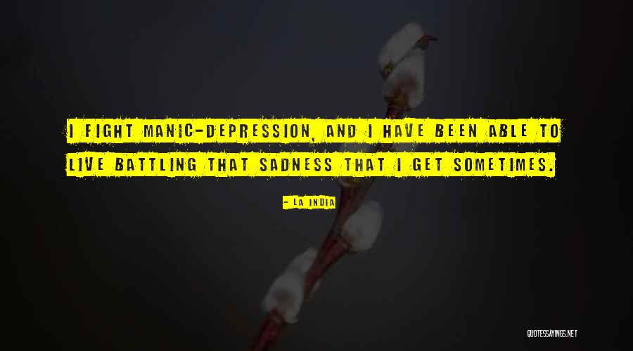 Someone Battling Depression Quotes By La India Someone Battling Depression Quotes By La India